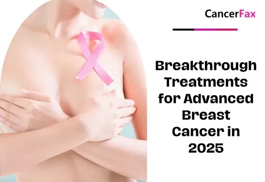 Breakthrough Treatments for Advanced Breast Cancer in 2025